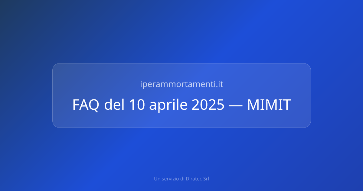 FAQ del 10 aprile 2025 — MIMIT | iperammortamenti.it